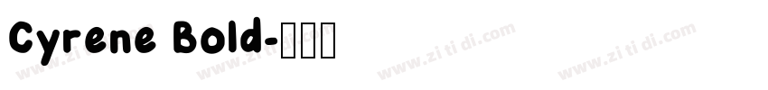 Cyrene Bold字体转换
